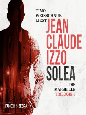 cover image of Solea--Marseille-Trilogie, Band 3 (Ungekürzt)